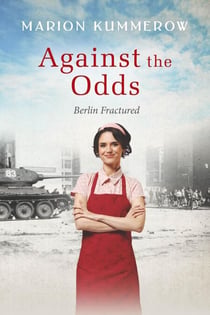Against the Odds - Berlin Fractured, #5