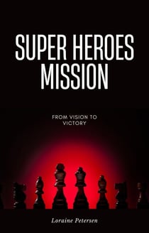Super Heroes : Mission - Return of the Hero, #1