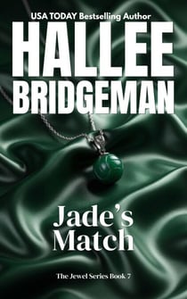 Jade's Match, The Jewel Series Book 7 - The Jewel Series, #7