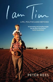 I am Tim - Life, Politics and Beyond