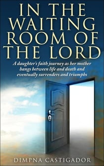 In the Waiting Room of the Lord