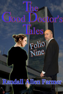 The Good Doctor's Tales Folio Nine - The Good Doctor's Tales, #9