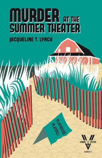 Murder at the Summer Theater - Double V Mysteries, #5