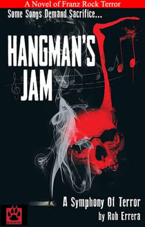 Hangman's Jam - A Symphony Of Terror - Franz Rock Terror