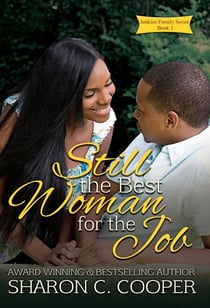 Still the Best Woman for the Job - Jenkins Family Series, #1
