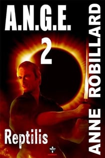 A.N.G.E. 02 : Reptilis - Reptilis