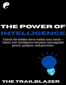 The Power Of Intelligence