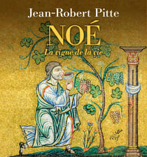 Noé - La vigne de la vie