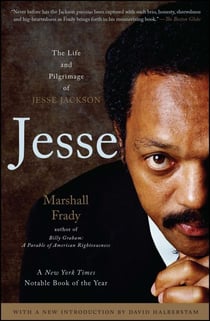 Jesse - The Life and Pilgrimage of Jesse Jackson