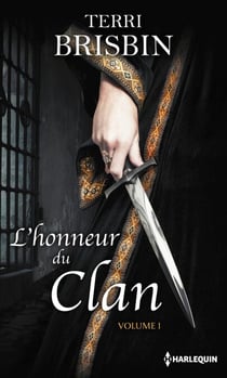 L'honneur du clan - Volume 1 - La flamme des Highlands - À la merci du highlander