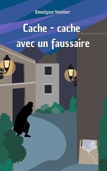 Cache-cache avec un faussaire