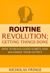 Routine Revolution - Habits and Routines, #1