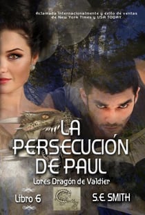 La persecución de Paul - Lores Dragón de Valdier, #6