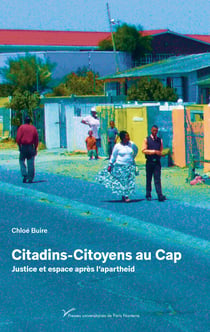 Citadins-Citoyens au Cap - Espace et justice après l’apartheid