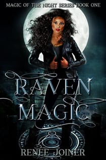 Raven Magic - Magic of the Night, #1