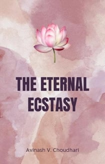 The Eternal Ecstasy