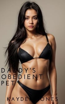 Daddy's Obedient Pet - Daddy's Angels Mega Anthology, #7