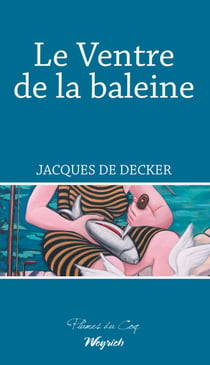Le Ventre de la baleine - Roman noir politique