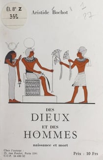 Des dieux et des hommes - Naissance et mort