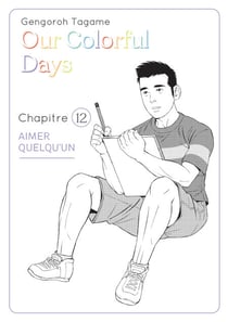Our Colorful Days - Chapitre 12