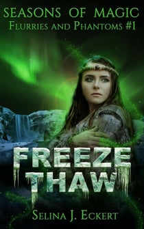 Freeze Thaw - Flurries & Phantoms, #1