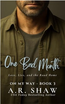 One Bad Month - On My Way, #3