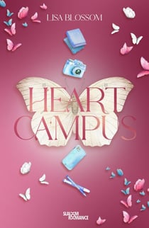 Heart Campus - Lisa Blossom - Romance new adult