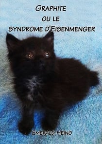 Graphite - ou le syndrome d'Eisenmenger