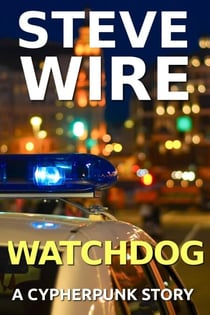 Watchdog - Cypherpunk Stories