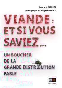 Viande : et si vous saviez... - Un boucher de la grande distribution parle