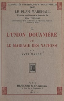 L'union douanière ou le mariage des nations