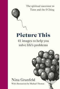 Picture This - 41 images to help you solve life's problems