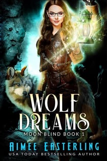Wolf Dreams - Moon Blind, #1