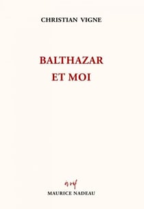 Balthazar et moi