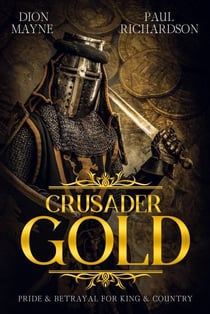 Crusader Gold - Gold Trilogy, #3