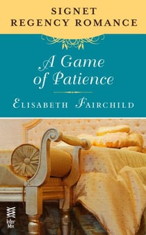 A Game of Patience - Signet Regency Romance (InterMix)