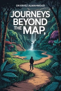 Journeys Beyond the Map