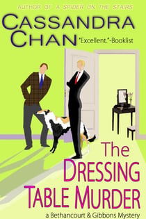 The Dressing Table Murder - Bethancourt & Gibbons Mysteries, #1