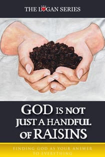 God Is Not Just A Handful Of Raisins - Series 1, #3