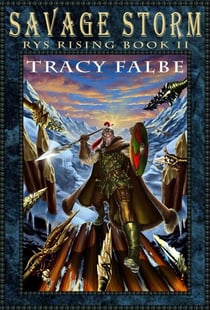 Savage Storm: Rys Rising Book II - Rys Rising, #2