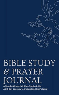 30-Day Journey to Understand God’s Word