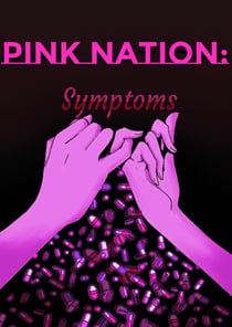 Symptoms - Pink Nation, #1