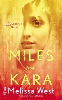 Miles From Kara - Charleston Haven #2