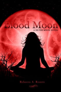 Blood Moon - Silver Moon, #3