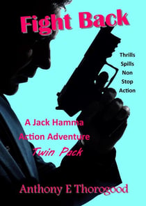 Fight Back - Jack Hamma Action Adventures, #5