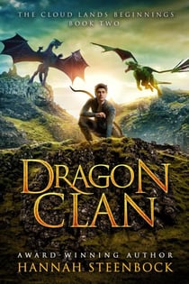 Dragon Clan - The Cloud Lands Beginnings, #2