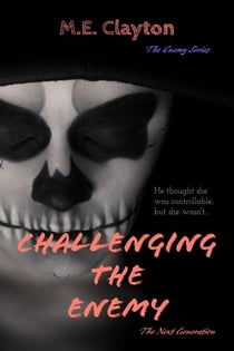 Challenging the Enemy - The Enemy Next Generation (1) Series, #4