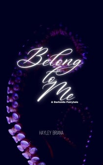 Belong to Me - The Darkside Fairytale Series, #1