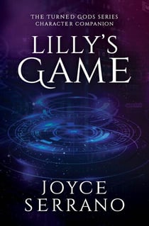 Lilly's Game - The Turned Gods - Character Companion Series, #2