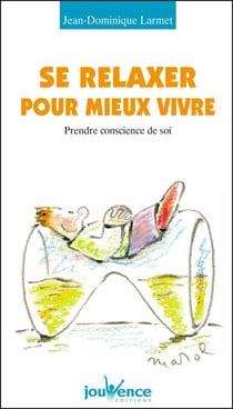 Se relaxer pour mieux vivre